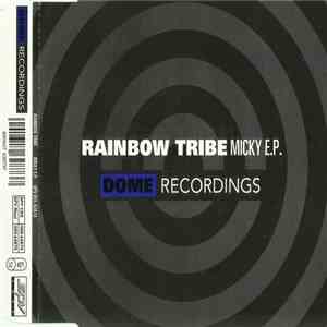 Rainbow Tribe - Micky E.P. mp3 album