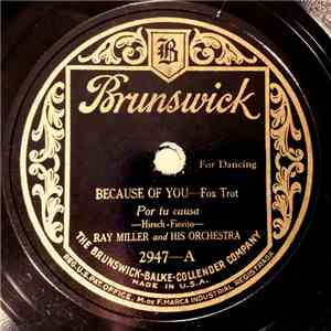 Ray Miller And His Orchestra - Because Of You / Breezin' Along mp3 album