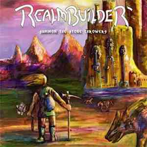 Realmbuilder - Summon The Stone Throwers mp3 album