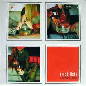 Red Fish  - 4 Seasons 4 Love mp3 album