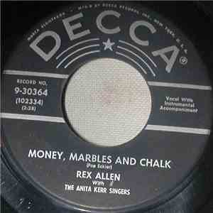 Rex Allen - Money, Marbles And Chalk mp3 album