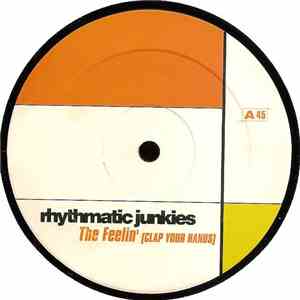 Rhythmatic Junkies - The Feelin' (Clap Your Hands) mp3 album