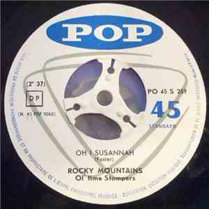 Rocky Mountains Ol' Time Stompers - Oh! Susannah / Deep In The Heart Of Texas mp3 album