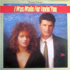Roman Romance - I Was Made For Lovin' You mp3 album