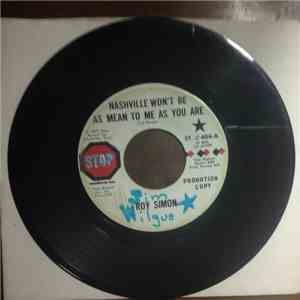 Roy Simon - Nashville Won't Be As Mean To Me As You Are / Some Day (You'll Want Me To Want You) mp3 album