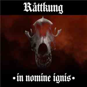 Råttkung - In Nomine Ignis mp3 album