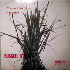 Russell Stone - I Can't Believe My Eyes / I'm Going Home mp3 album