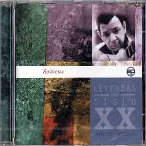 Sabicas - Leyendas Del Siglo XX mp3 album