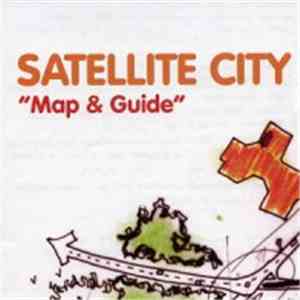 Satellite City - Map & Guide mp3 album