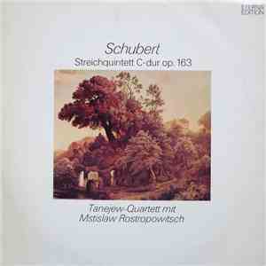 Schubert, Tanejew-Quartett - Streichquintett C-Dur Op. 163 mp3 album