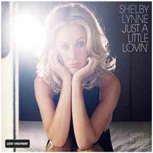 Shelby Lynne - Just A Little Lovin' mp3 album