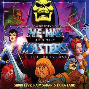 Shuki Levy, Haim Saban & Erika Lane  - He-Man And The Masters Of The Universe: Music From The Television Series mp3 album