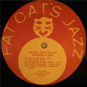 Sidney Bechet - Sidney Bechet And The Blues SIngers - Volume III - 1938 Classics mp3 album