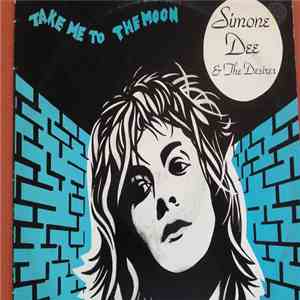 Simone Dee & The Desires - Take Me To The Moon mp3 album