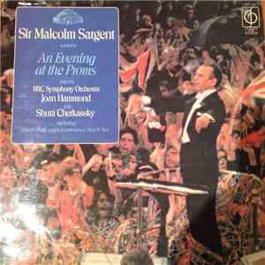 Sir Malcolm Sargent, BBC Symphony Orchestra, Joan Hammond, Shura Cherkassky - An Evening at the Proms mp3 album