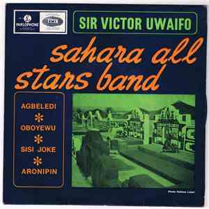 Sir Victor Uwaifo, Sahara All Stars Band Jos - Agbeledi / Sisi Joke mp3 album