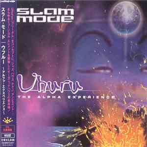 Slam Mode - Uhuru - The Alpha Experience mp3 album
