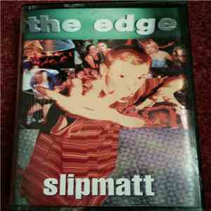Slipmatt - The Edge mp3 album