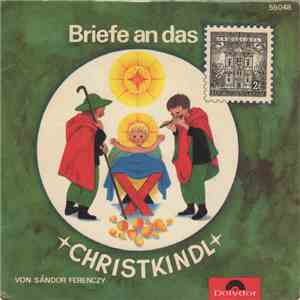 Sándor Ferenczy - Briefe An Das Christkindl mp3 album