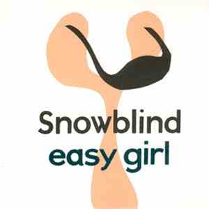 Snowblind - Easy Girl mp3 album