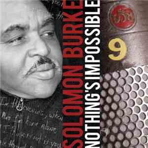 Solomon Burke - Nothing's Impossible mp3 album