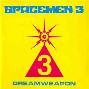 Spacemen 3 - Dreamweapon mp3 album