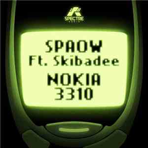 Spaow Ft. Skibadee - Nokia 3310 mp3 album