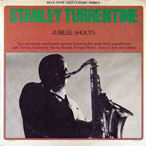 Stanley Turrentine - Jubilee Shouts mp3 album