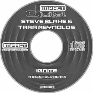 Steve Blake & Tara Reynolds - Ignite (Thr3shold Remix) mp3 album