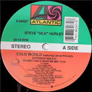 Steve "Silk" Hurley - Cold World mp3 album