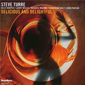 Steve Turre - Delicious And Delightful mp3 album