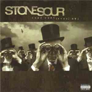 Stone Sour - Come What(ever) May mp3 album
