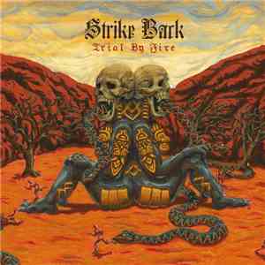 Strike Back - Trial By Fire mp3 album