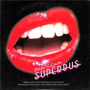 Superbus  - Pop'n'Gum mp3 album