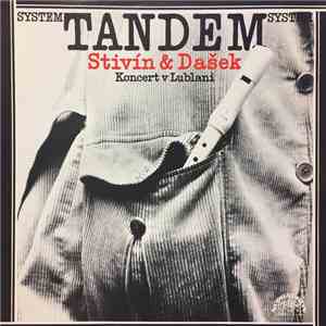 System Tandem Stivín & Dašek - Koncert V Lublani mp3 album