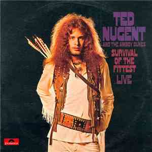 Ted Nugent & The Amboy Dukes - Survival Of The Fittest / Marriage On The Rocks mp3 album