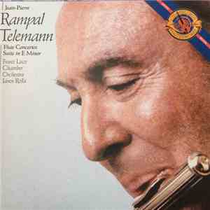 Telemann, Jean-Pierre Rampal, Franz Liszt Chamber Orchestra, János Rolla - Flute Concertos; Suite In E Minor mp3 album