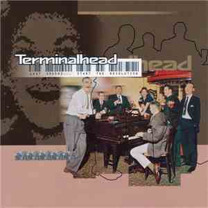 Terminalhead - Last Orders... Start The Revolution mp3 album