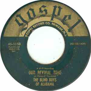 The Blind Boys Of Alabama - Our Revival Time / My God Can Do No Wrong mp3 album