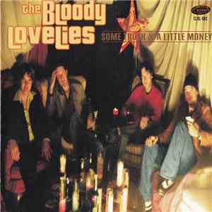 The Bloody Lovelies - Some Truth & A Little Money mp3 album