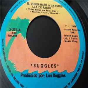 The Buggles - El Video Mato A la Estrella de Radio = Video Killed The Radio Star mp3 album