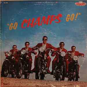 The Champs - Go, Champs, Go! mp3 album
