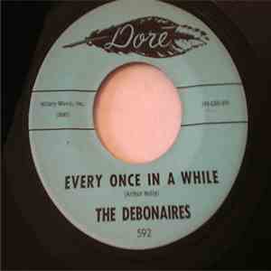 The Debonaires  - Every Once In A While / Gert's Skirt mp3 album