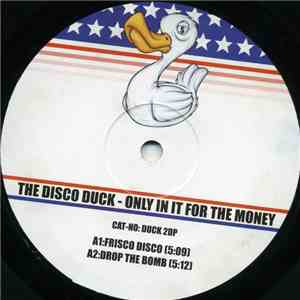 The Disco Duck - Only In It For The Money mp3 album