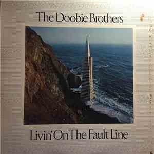 The Doobie Brothers - Livin' On The Fault Line mp3 album