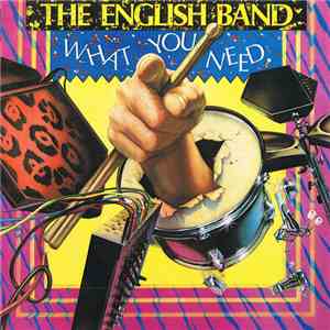 The English Band - What You Need mp3 album