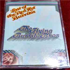 The Flying Burrito Bros - The Last Of The Red Hot Burritos mp3 album