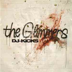 The Glimmers - DJ-Kicks mp3 album