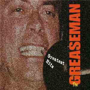 The Greaseman - Greatest Hits mp3 album