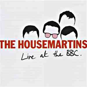 The Housemartins - Live At The BBC mp3 album